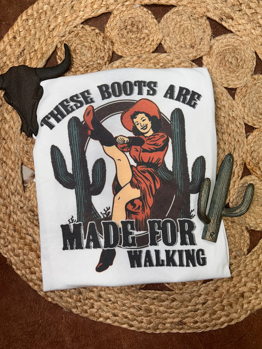 These Boots are made for Walking